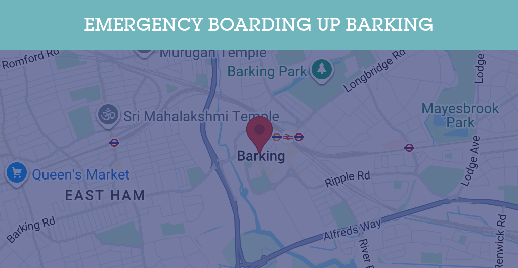 Emergency Boarding Up Services in Barking - IG11